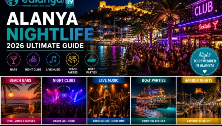 Alanya Nightlife Guide (2026 Best Bars, Clubs & Night Activities)